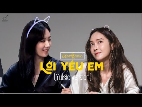 [FMV] Lời Yêu Em - Vũ (YulSic Ver)