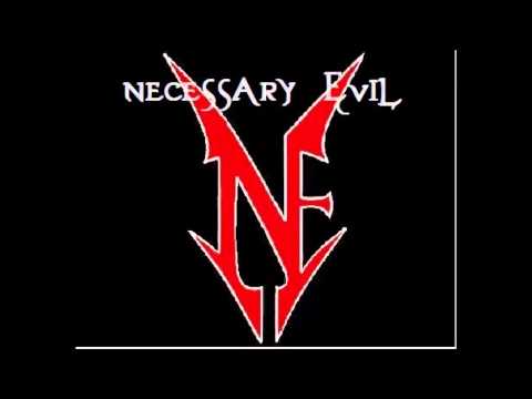Necessary Evil- Broken Man