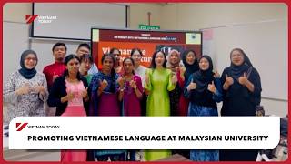 Promoting Vietnamese language at Malaysian university | Vietnam Today