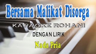 Download lagu BERSAMA MALAIKAT DI SURGA [KARAOKE ROHANI] VOKAL PRIA F=DO mp3