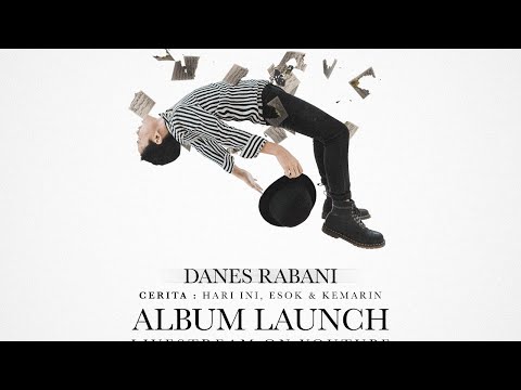Danes Rabani - Cerita: Hari ini, Esok & Kemarin (Live Album Launch)