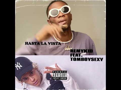 Remykid - Hasta La Vista (feat. TomboySexy)