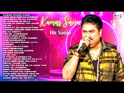 Kumar Sanu Hit Songs Sadabahar Song 90s Hits Hindi Songs Bollywood Romantic Songs Jukebox