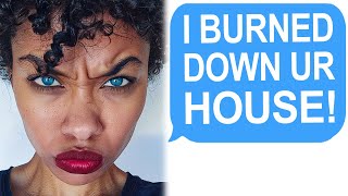 Karen Burns My House Down!