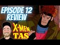 X Men TAS Episode 12 Review Recap Breakdown