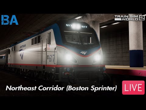Train Sim World 2 LIVE|Northeast Corridor - Boston Sprinter (25/10/21)