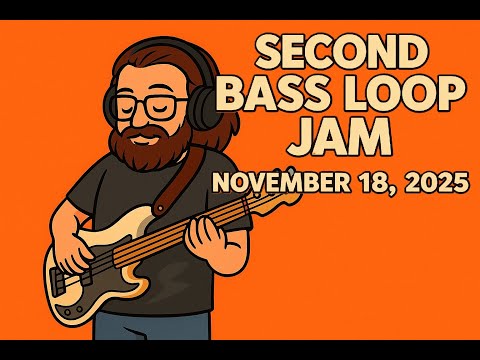 Second Bass Loop Jam | Live Twitch Stream Highlight (November 18, 2025)
