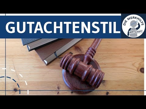 Expert opinion style - legal method simply explained - structure of a legal opinion BGB