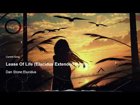 Lease Of Life   Elucidus Extended Remix
