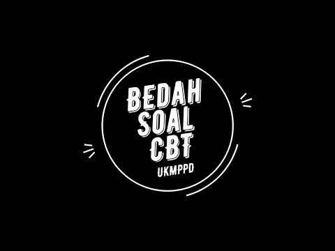 Bedah Soal CBT IKM Episode I