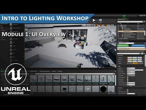 Unreal Engine Lighting Workshop UI Overview
