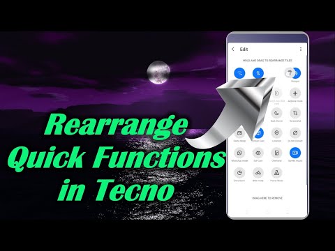 Rearrange Quick Functions in Tecno Mobile