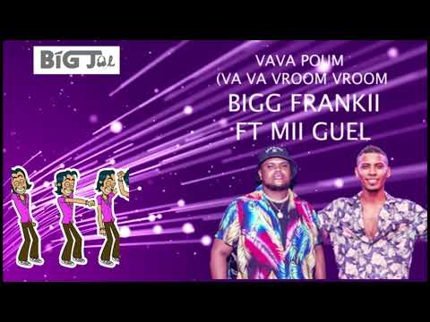Bigg Frankii Ft Mii Guel - Va Va Poum (Va Va Vroom Vroom)