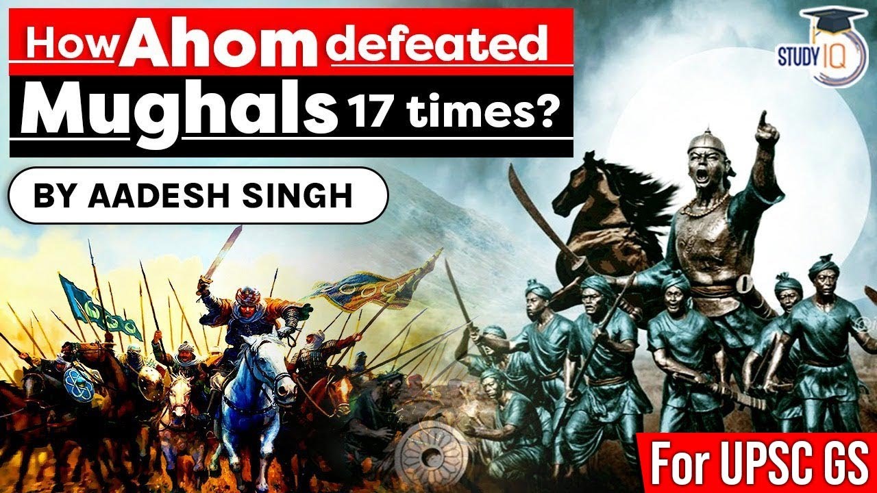 Ahom Military Commander Lachit Borphukan: The Unconquerable Hero of Assam | Ahom vs Mughals