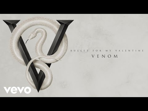 Bullet For My Valentine - Venom (Audio)