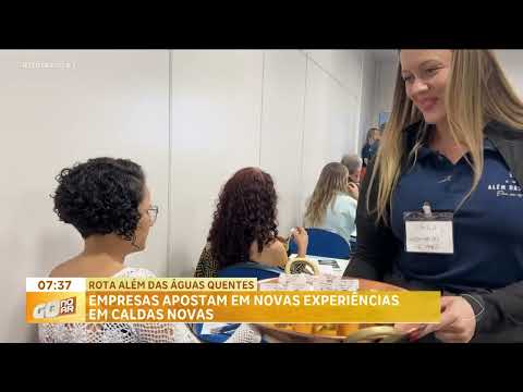 Caldas Novas quer ir além das águas quentes.
