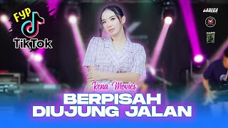 Download lagu VIRAL FYP RENA MOVIES BERPISAH DIUJUNG JALAN GK MU... mp3