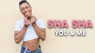 SHA SHA (샤샤) - YOU & ME (너와 나) DANCE COVER (댄스 커버)
