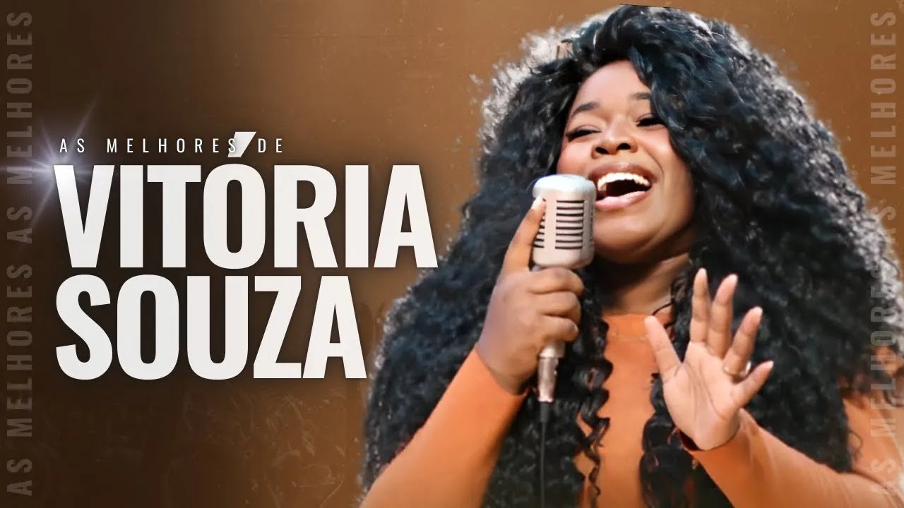 Vitória Souza | As Melhores [Vol. 150]