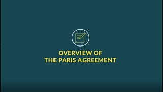 The Paris Agreement - what is it and why is it important?