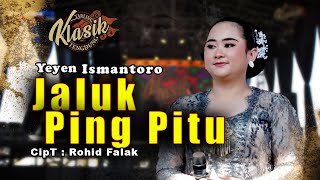 Download lagu JALUK PING PITU - YEYEN ISMANTORO mp3 Download lagu JALUK PING PITU - YEYEN ISMANTORO mp3
