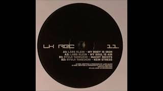 Lars Klein - My Body Is Iron (A1) [LK 011]