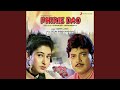 Mukhet Je Photai Aasi (Phiriye Dao Duet)