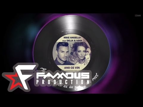 Mike Angello feat. Delia & Uddi - Anii ce vin [Official Music Video]