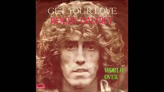 Roger Daltrey - Get Your Love&#39; (1975)