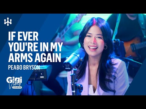 If Ever You're in My Arms Again • Peabo Bryson | Gigi De Lana • Jon • Jake • Romeo