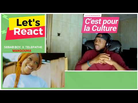 SEBAB BOY FT TELEPATHE | WANGOUMA | Je réagi