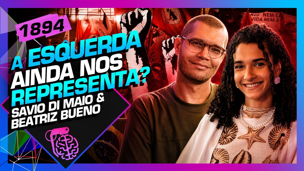 A ESQUERDA AINDA NOS REPRESENTA? SAVIO DI MAIO E BEATRIZ BUENO - Inteligência Ltda. Podcast #1899
