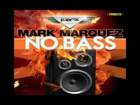 Mark Marquez - No Bass (September 4th)