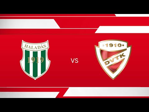 Szombathelyi Haladás - DVTK élőben