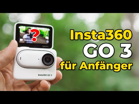 Insta360 GO 3 für Anfänger - alles was du wissen solltest, in einem Tutorial