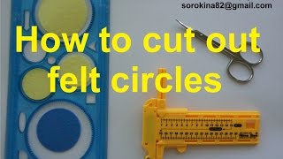 How to cut out felt circles