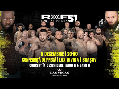 Conferința de Presă RXF 51 by LasVegas.ro
