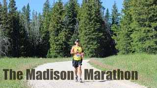 Running The Madison Marathon - Ennis, Montana
