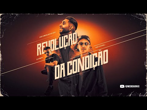 REVOLUÇÃO DA CONDIÇÃO - MC Dieguinho ZO, MC Cateli e DJ Pepi