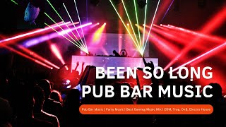 Download lagu Been So Long | Pub Bar Music | Party Music | Best Gaming Music Mix | EDM, Trap, DnB, Electro House mp3 Download lagu Been So Long | Pub Bar Music | Party Music | Best Gaming Music Mix | EDM, Trap, DnB, Electro House mp3