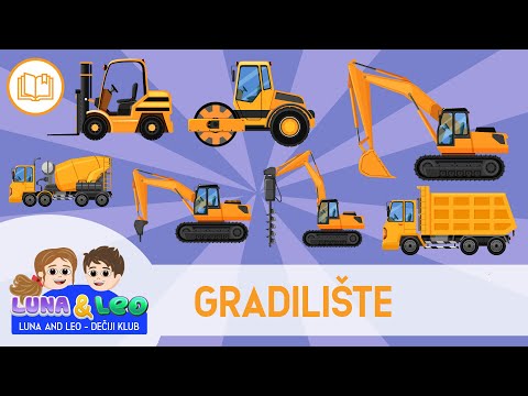 Gradiliste za decu - Bageri i kamioni crtani | Vozila za decu | Luna i Leo 🚚🚛🛻
