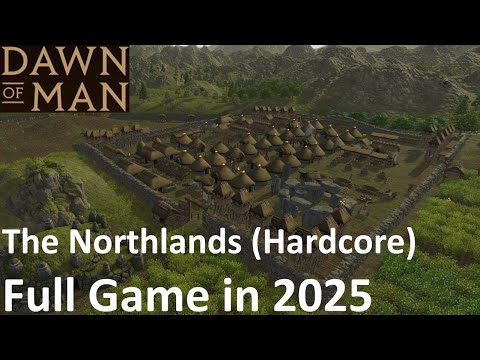 Dawn of Man - The Northlands (Hardcore) Full Game 2025 / Part 1 - No Commentary Gameplay