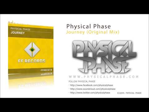 Physical Phase - Journey (Original Mix) [FF Records]