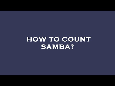How to count samba?