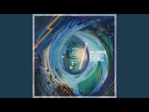 Deep Dark Blue (Nihil Young aka Less Hate Remix)