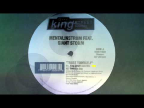 Mentalinstrum feat Giant Storm - Trust Yourself (King Street Club Mix)