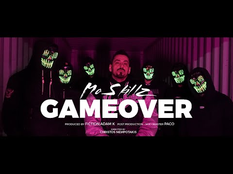 MO SKILLZ - GAME OVER (Official Music Video)