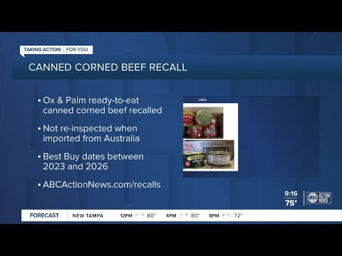 Canned corned beef products recalled for not being...