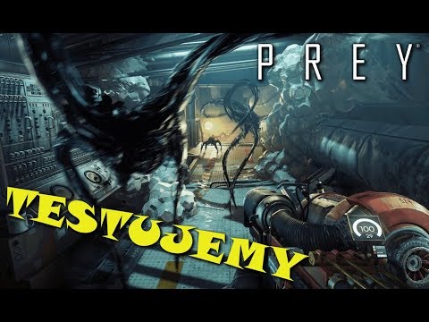 Prey PL #01 | Początek gry | Testujemy