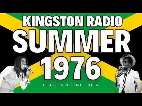 🔥🇯🇲 It's Summer 1976 and you are in KINGSTON JAMAICA... 1hr+ BEST REGGAE HITS 🇯🇲 🔥
